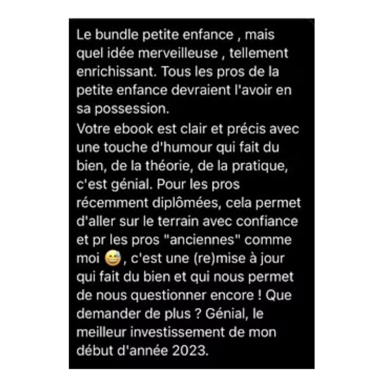 Témoignage visuel d'un professionnel de la petite enfance satisfait du Bundle