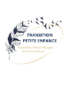 Logo Transition Petite Enfance
